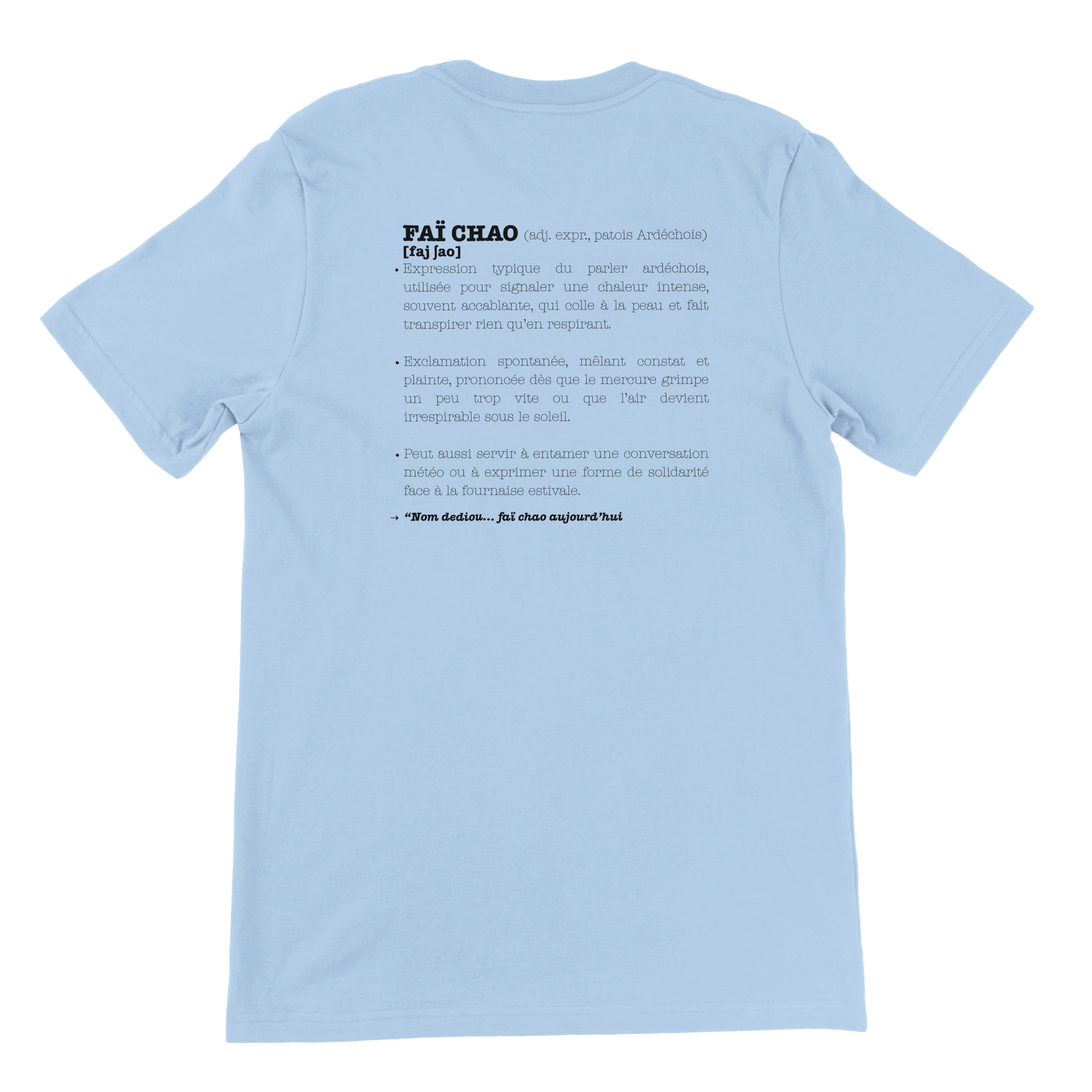 T-shirt unisexe - "Faï chao"