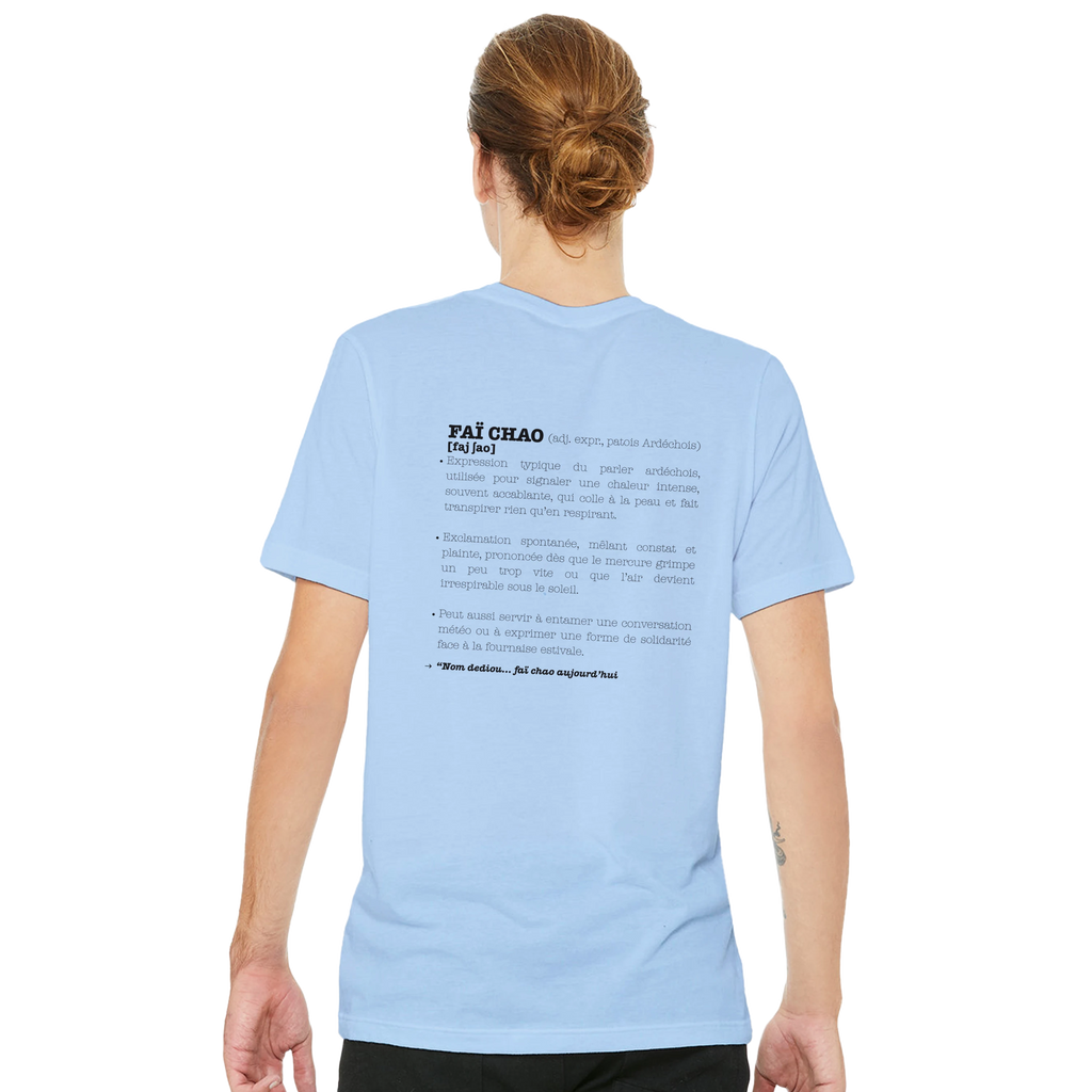 T-shirt unisexe - "Faï chao"
